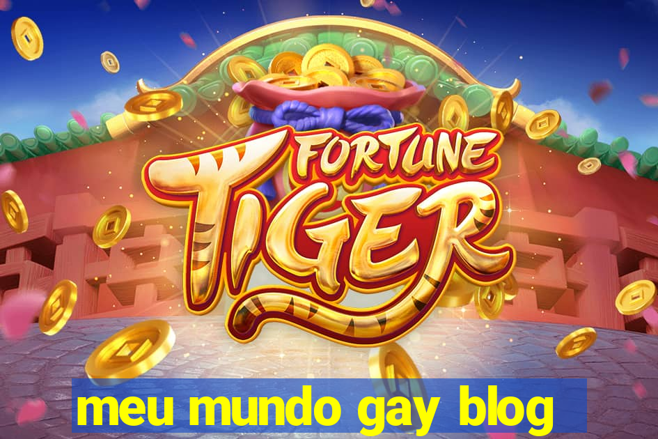 meu mundo gay blog